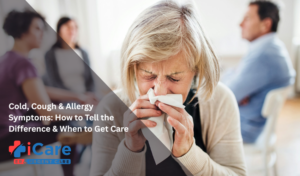 Cold, Cough & Allergy Symptoms: How to Tell the Difference & When to ...
